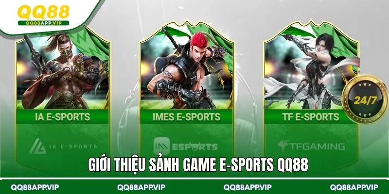 Tham gia chơi game hấp dẫn tại E-Sports QQ88
