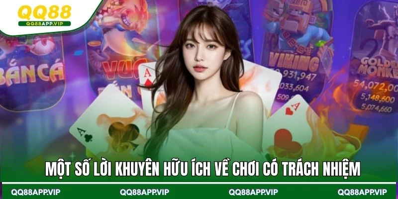 Một số lời khuyên hữu ích về chơi có trách nhiệm