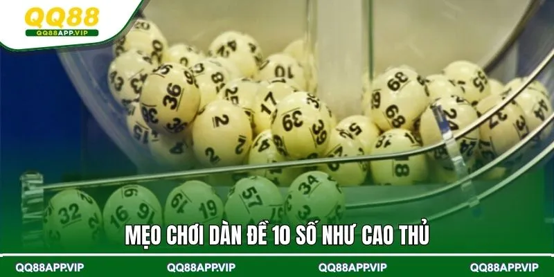 Mẹo chơi dàn đề 10 số chuẩn xác