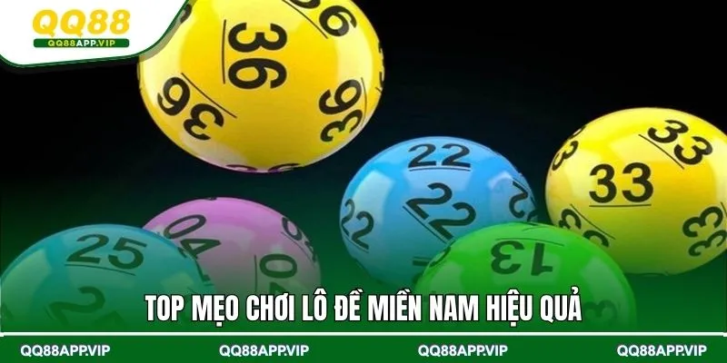 Mẹo tham gia Lô Đề Miền Nam chuẩn như cao thủ